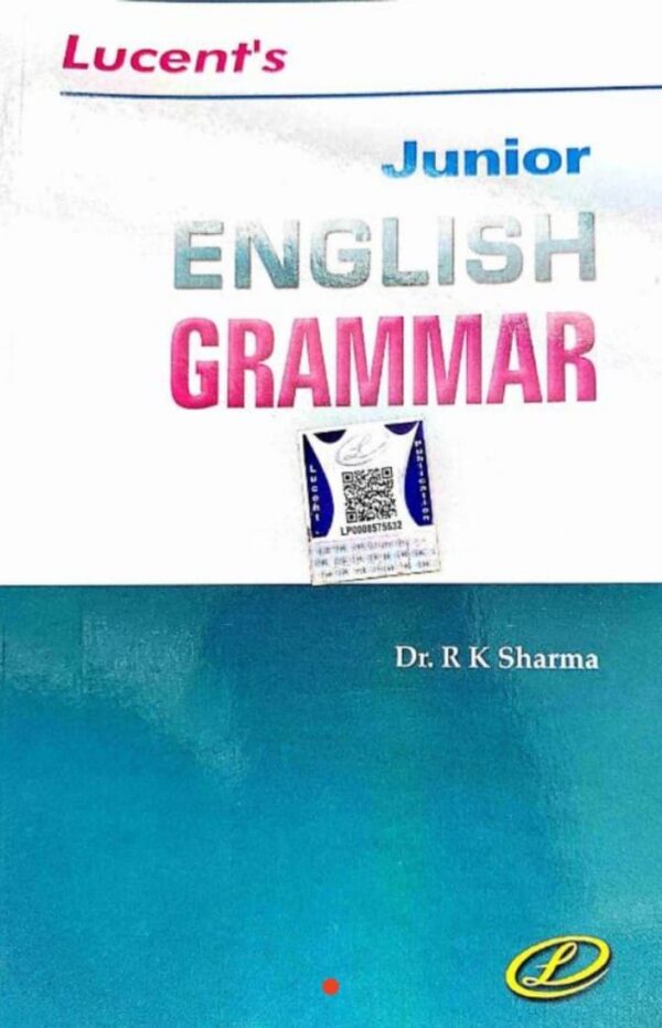 2025 Junior English Grammar Book By Lucent | जूनियर इंग्लिश ग्रामर लुसेंट