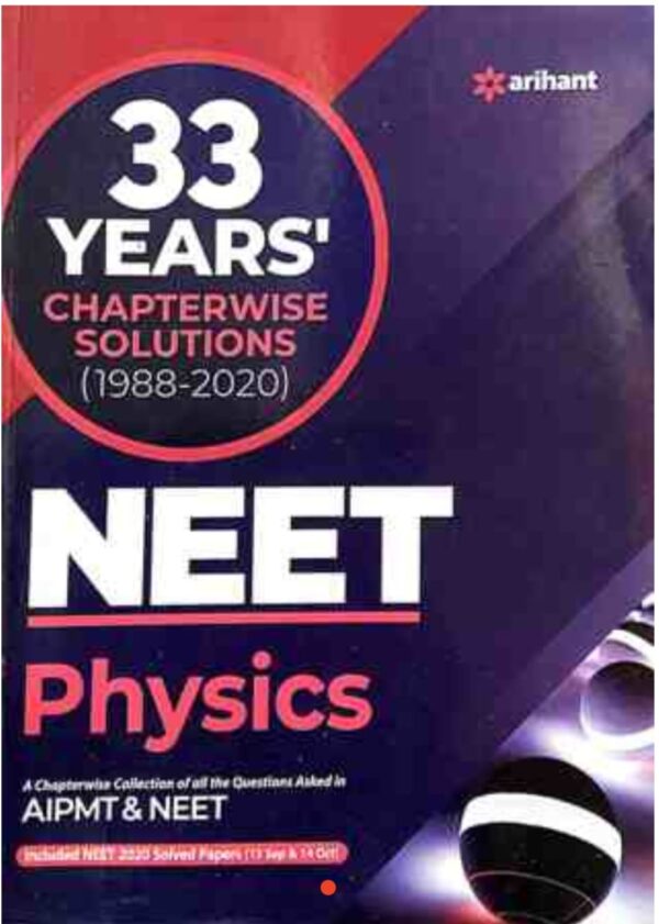 2025 NEET Physics 33 Years Chapter-Wise Book by Arihant Publication | NEET फिजिक्स 33 इयर्स चैप्टर-वाइज बुक अरिहंत पब्लिकेशन