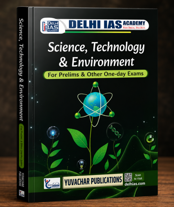 General Science, Technology And Environment Book For CGPSC By Delhi IAS Academy