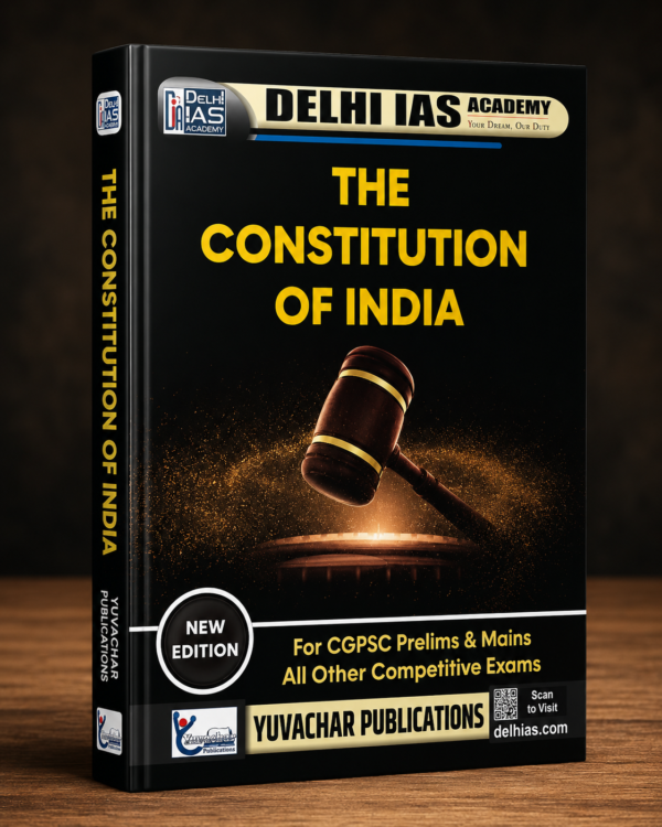 The Constitution of India Book For CGPSC By Delhi IAS Academy