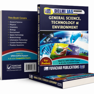 General Science, Technology And Environment Book For CGPSC By Delhi IAS Academy