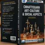 Chhattisgarh Art-Culture And Social Aspects Book For CGPSC By IAS Academy